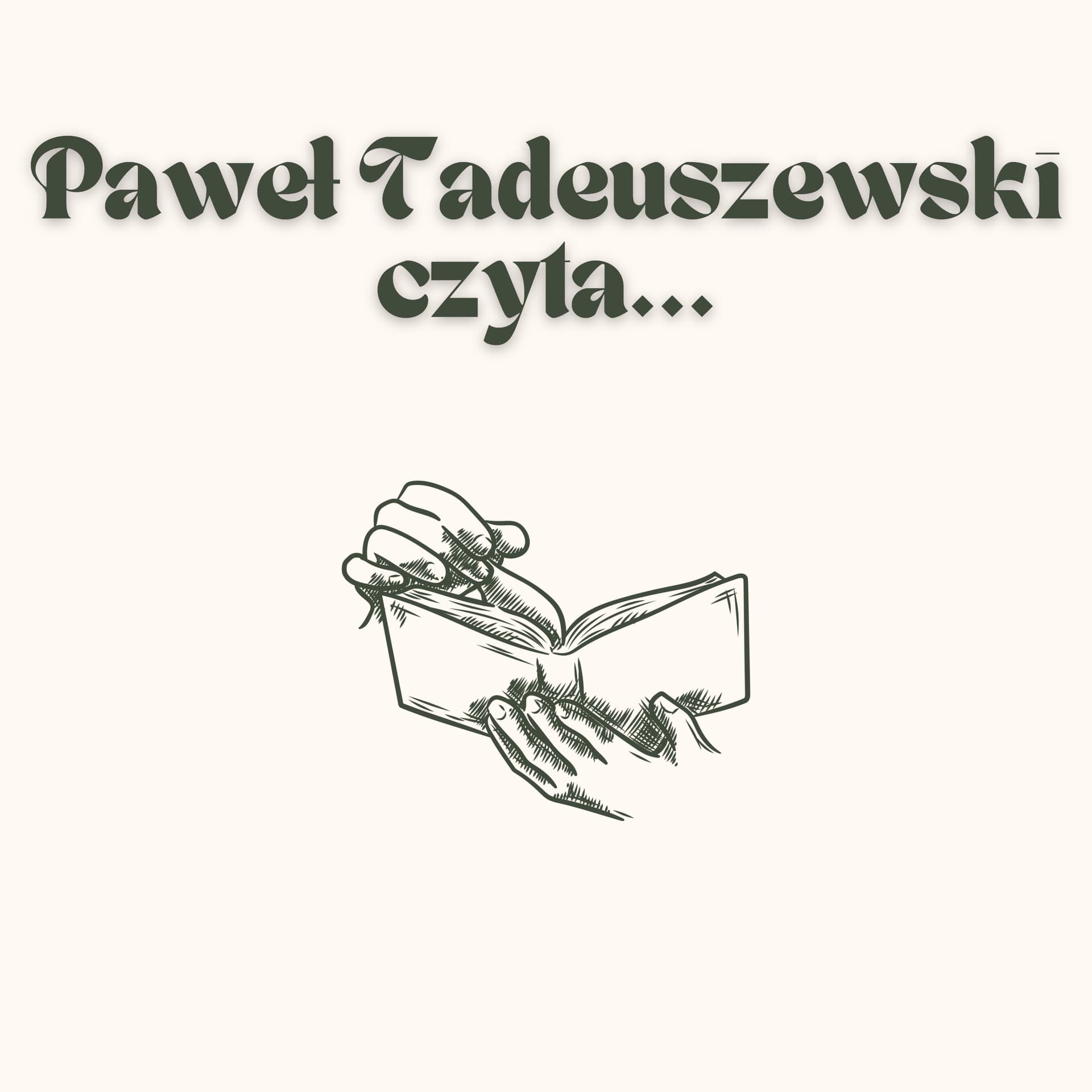 Paweł Tadeuszewski czyta... - Podcasts