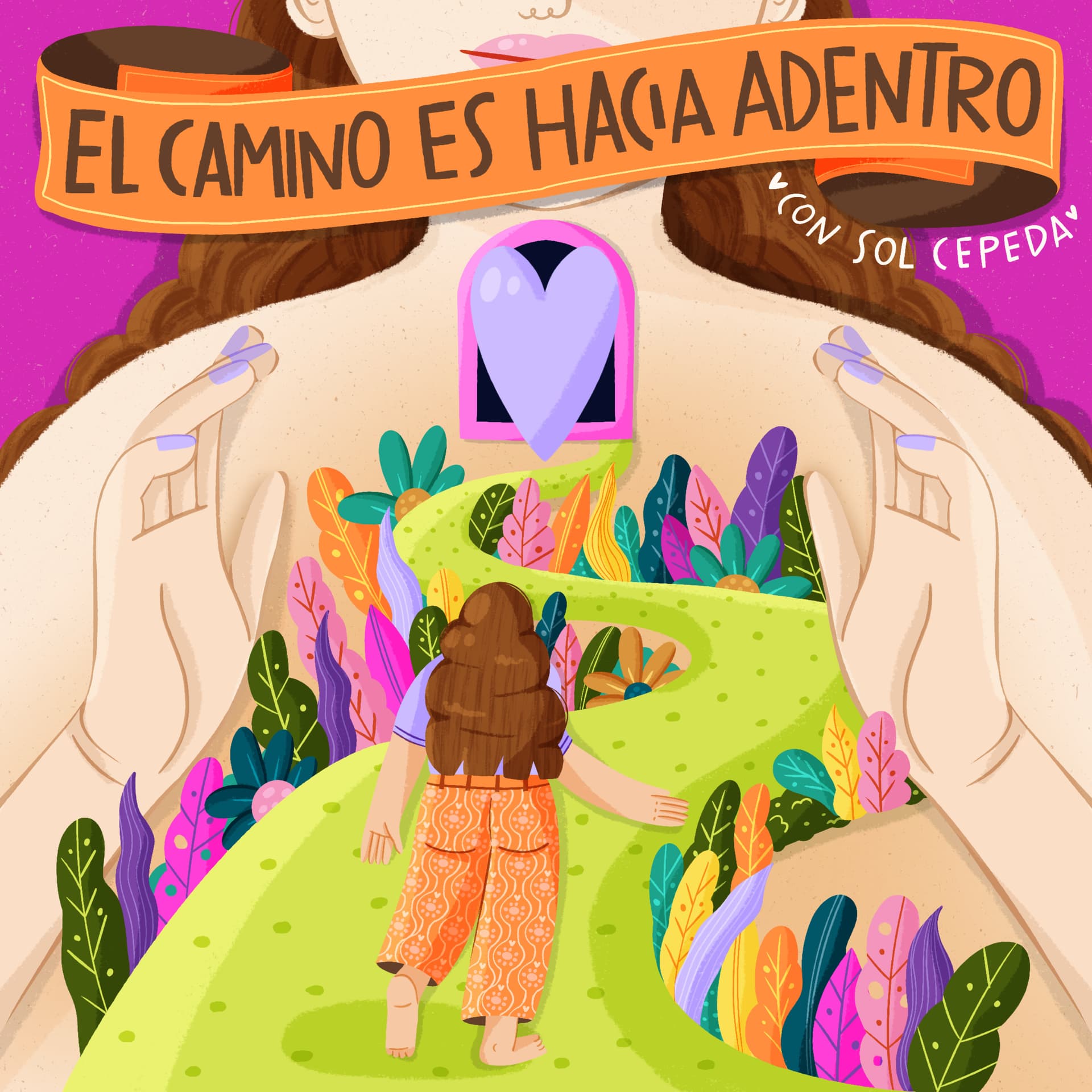 El Camino es Hacia Adentro ® - Podcasts