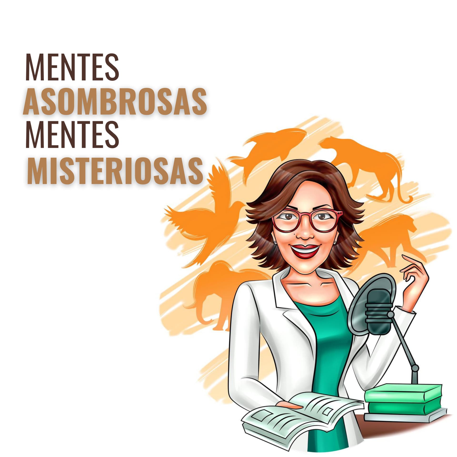 Mentes Asombrosas, Mentes Misteriosas - Podcasts