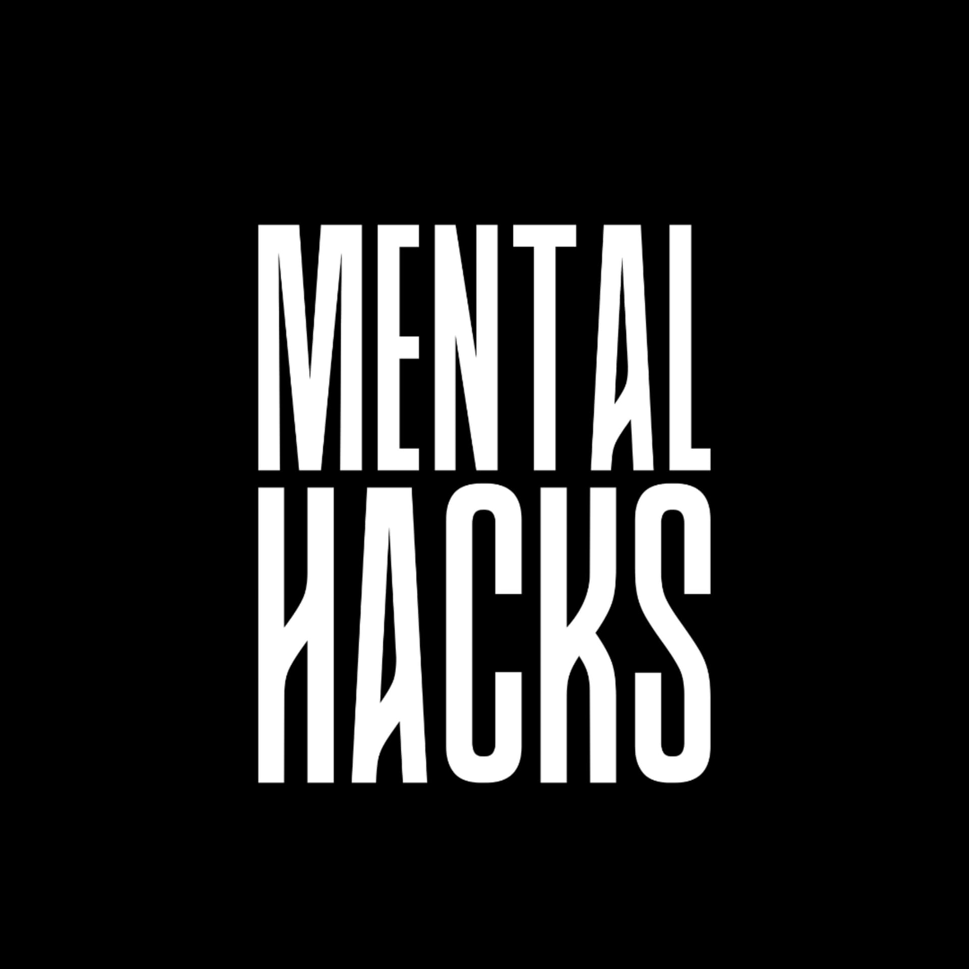 Mental Hacks Podcast - Podcasts