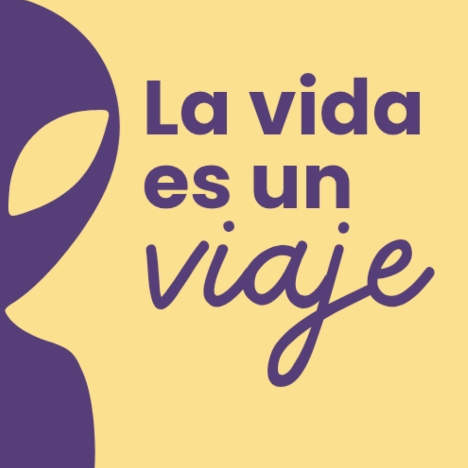 La vida es un viaje - Podcasts