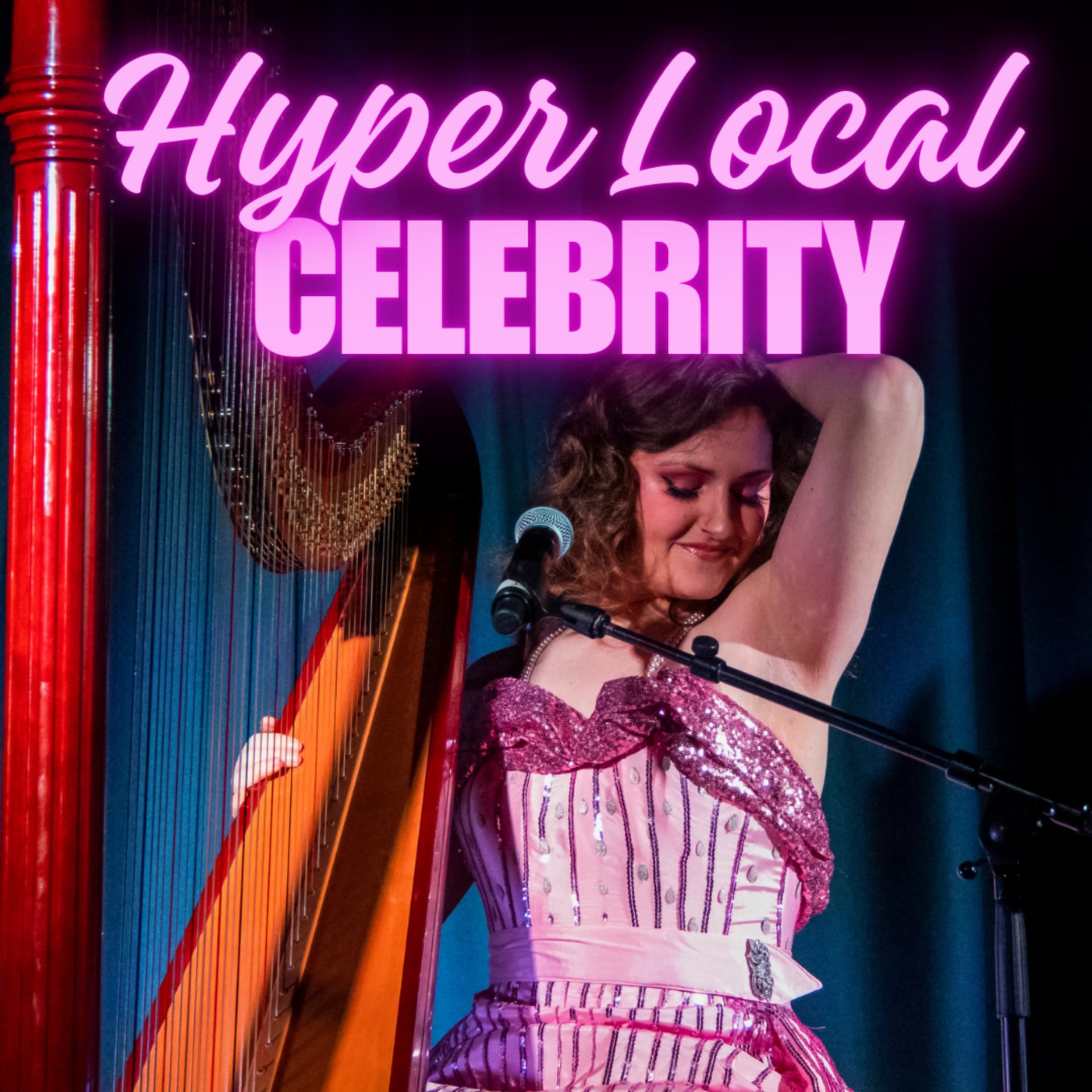 Hyper Local Celebrity - Podcasts