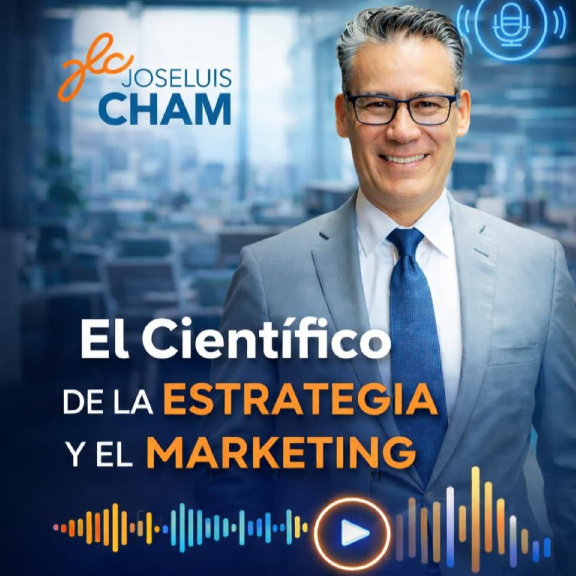 El científico de la Estrategia y Marketing - Podcasts