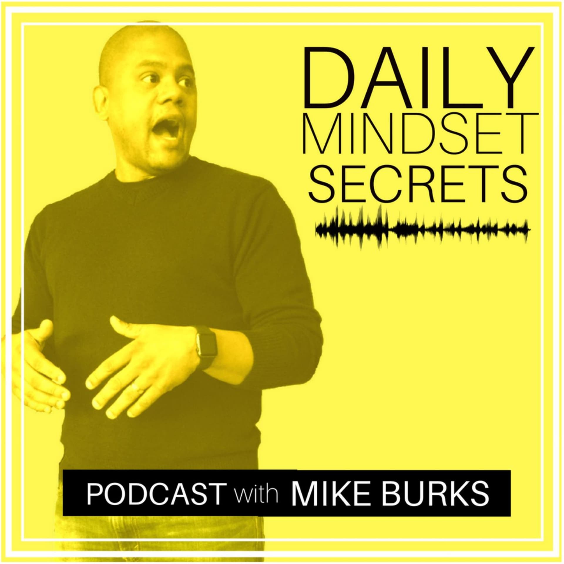 Your Daily Mindset Secrets - Podcasts