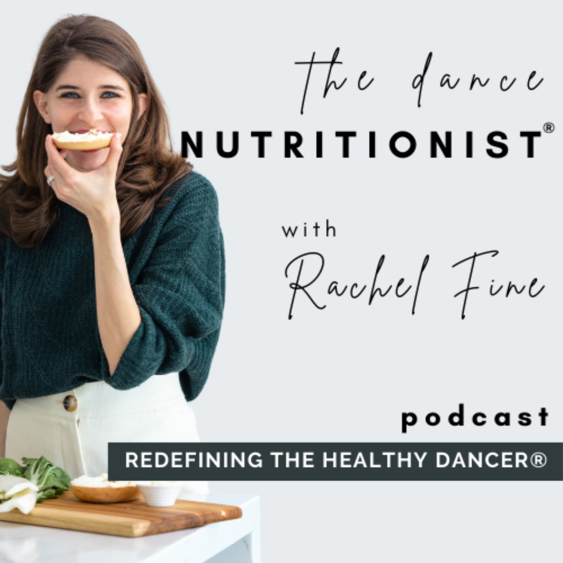 Nutrition for Dancers with The Dance Nutritionist® - Podcasts