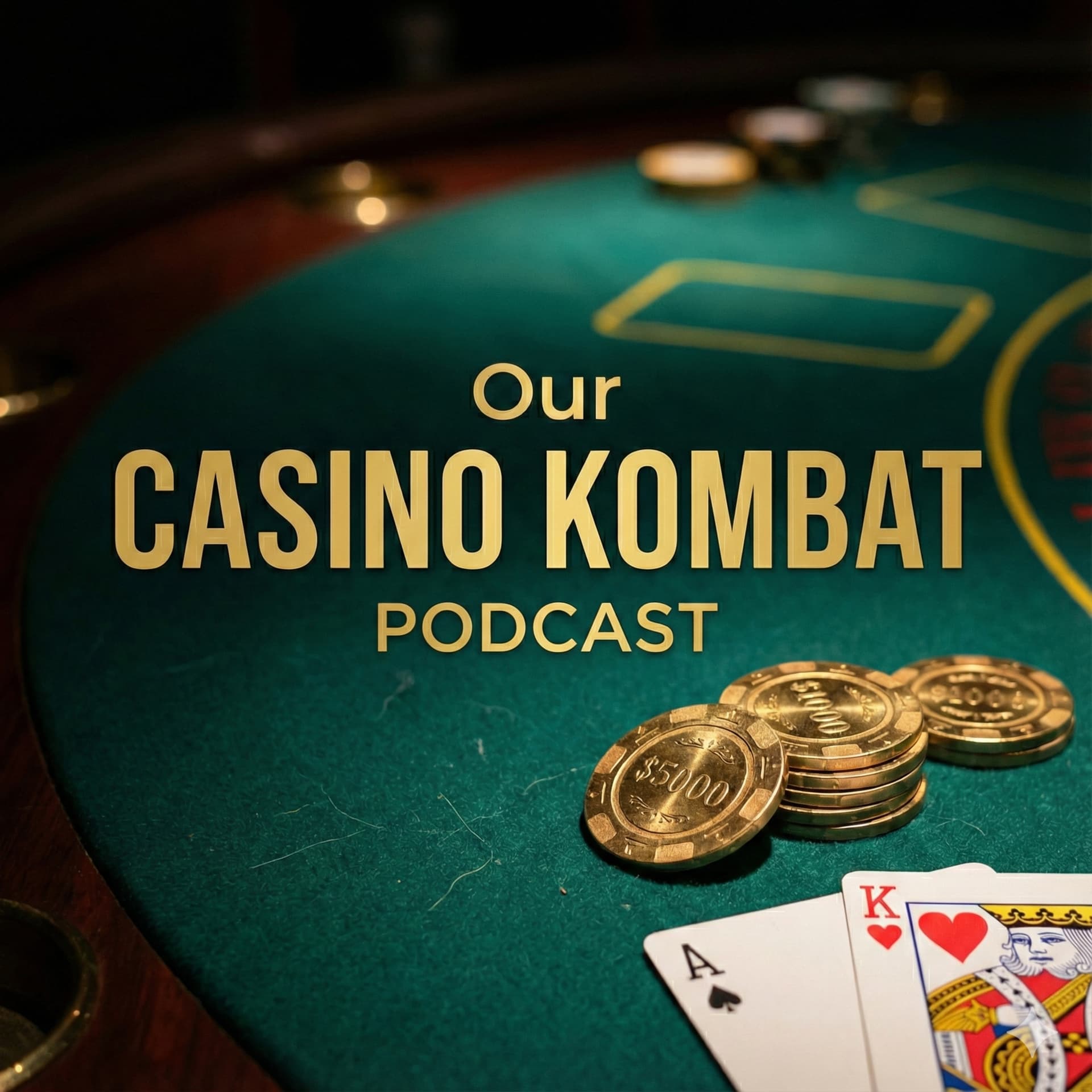 Our Casino Kombat Podcast - Podcasts