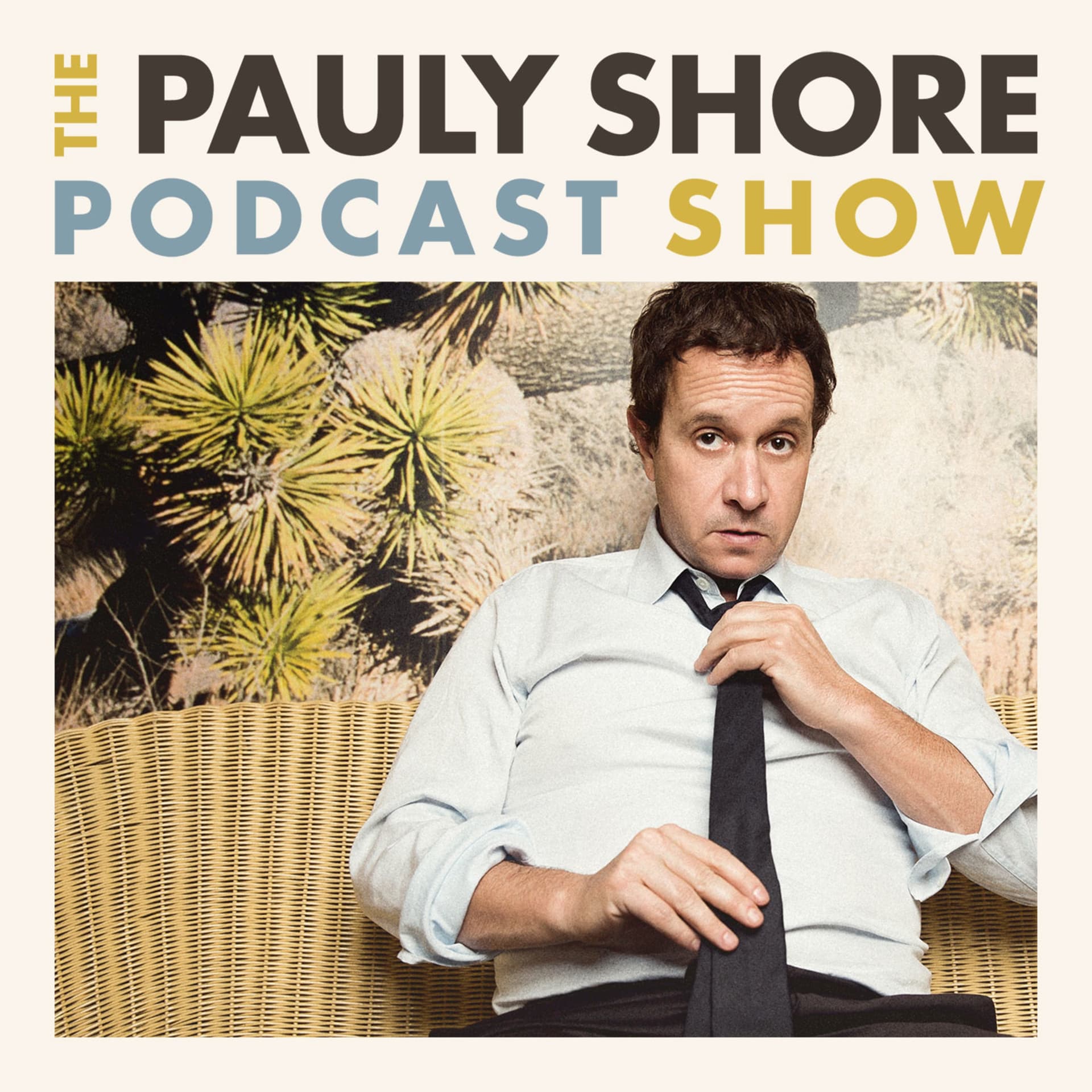 The Pauly Shore Podcast Show - Podcasts
