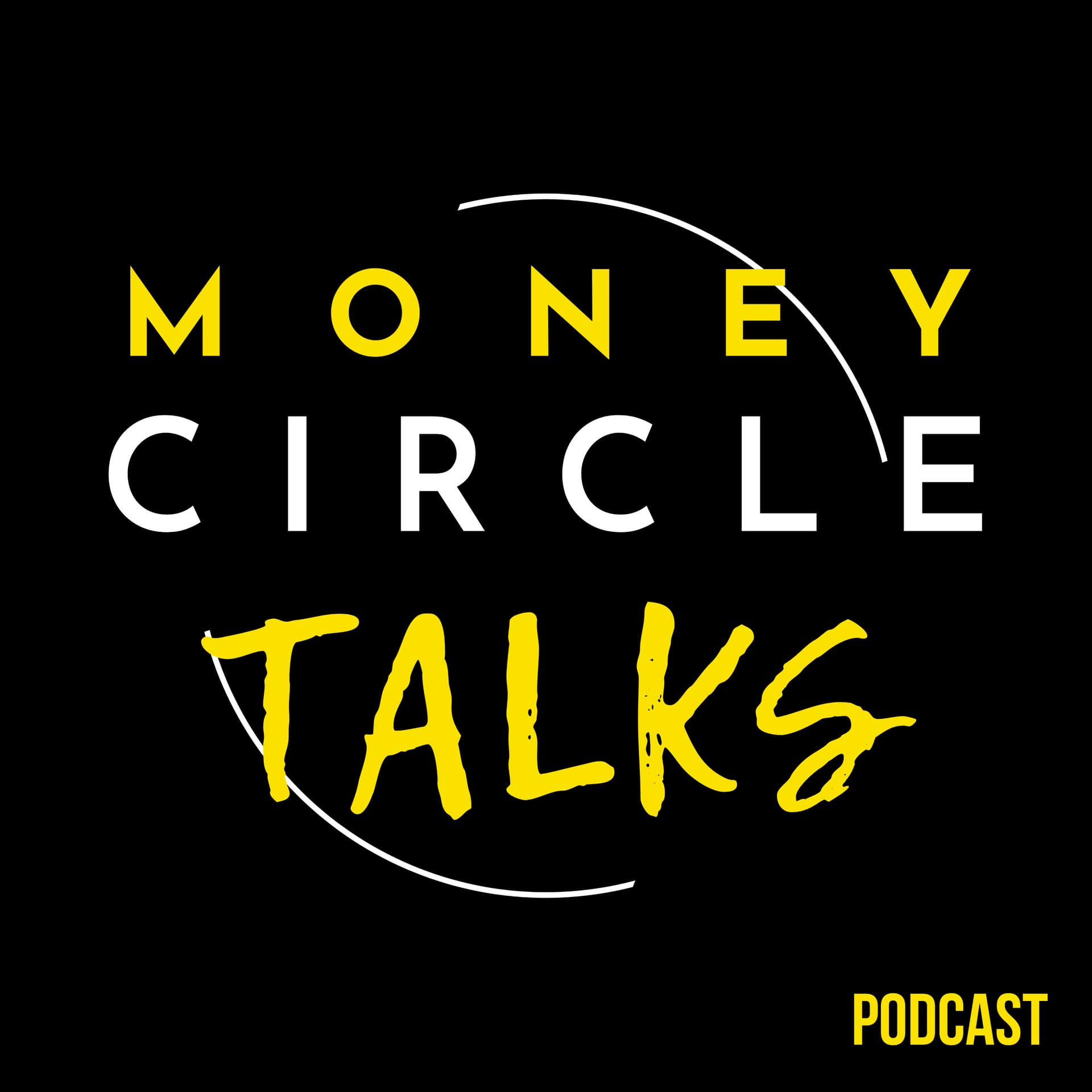 Money Circle Talks - Podcasts