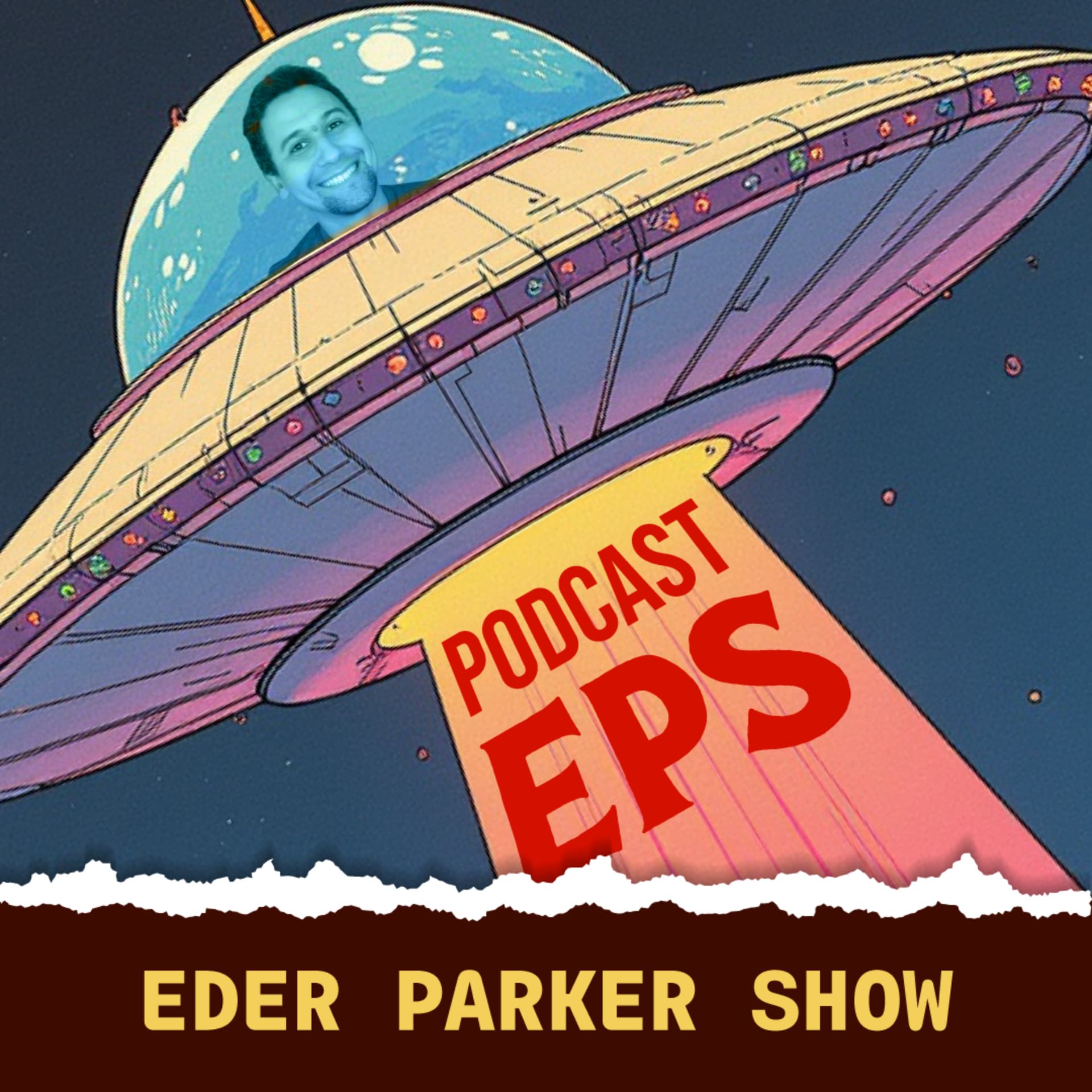 Eder Parker Show - EPS - Podcasts