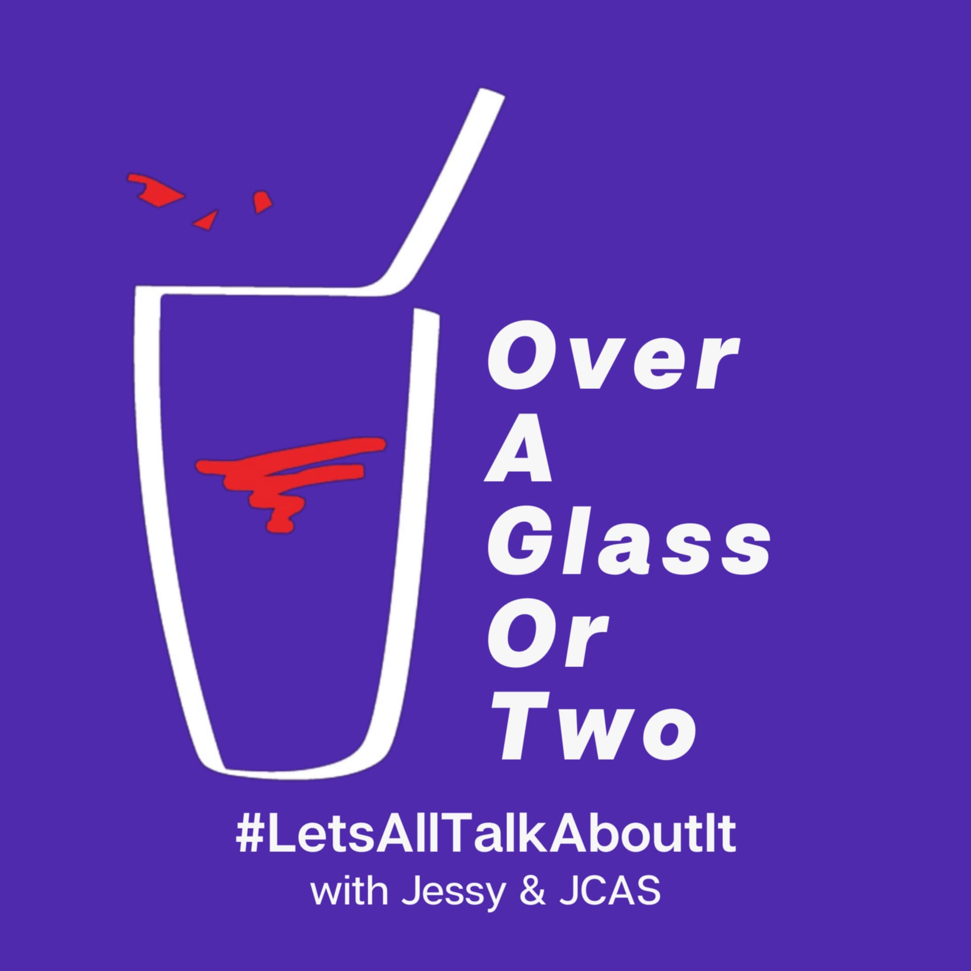 Over A Glass Or Two - Podcasts