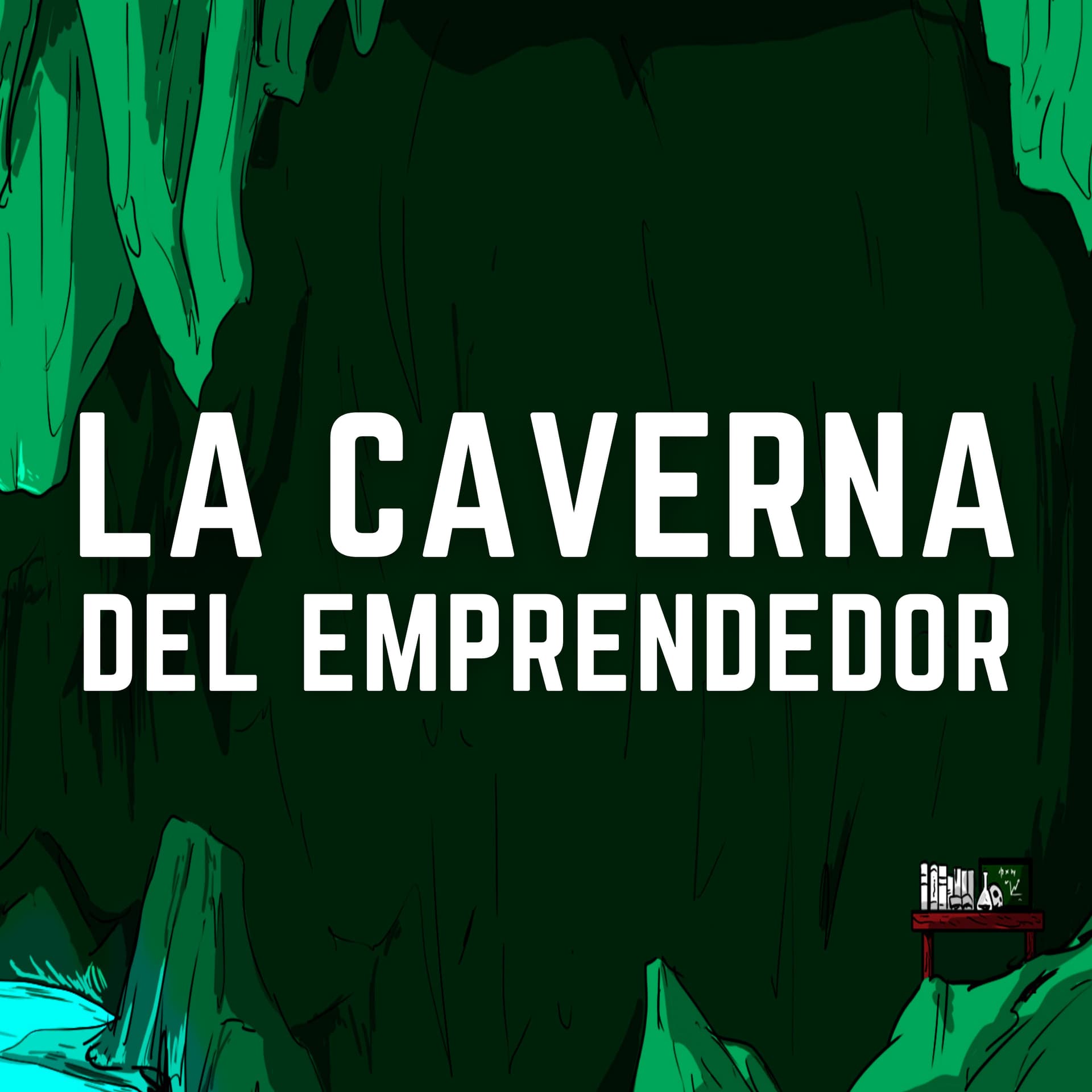 La Caverna del Emprendedor - Podcasts