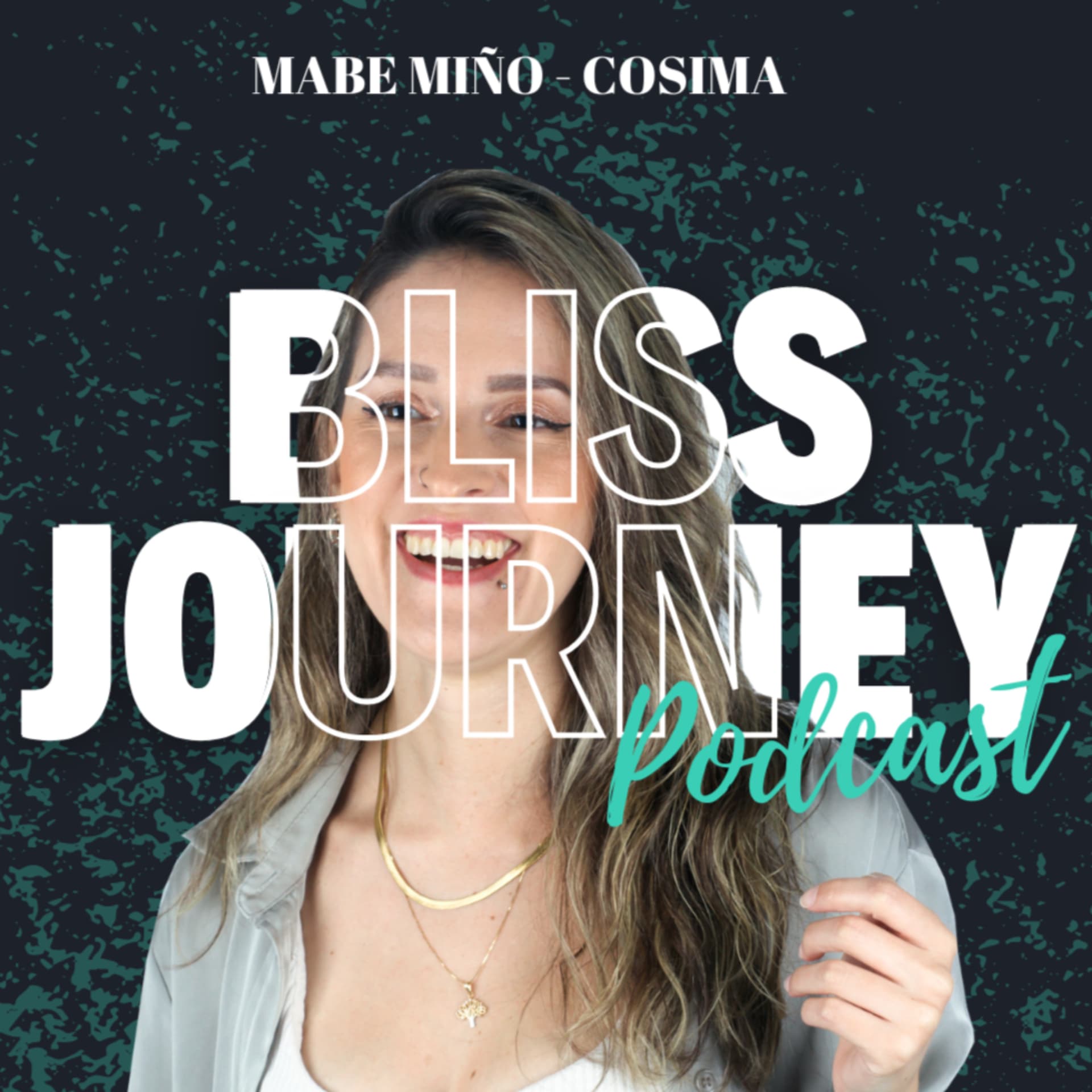 BLISS JOURNEY con Mabe Miño - Podcasts