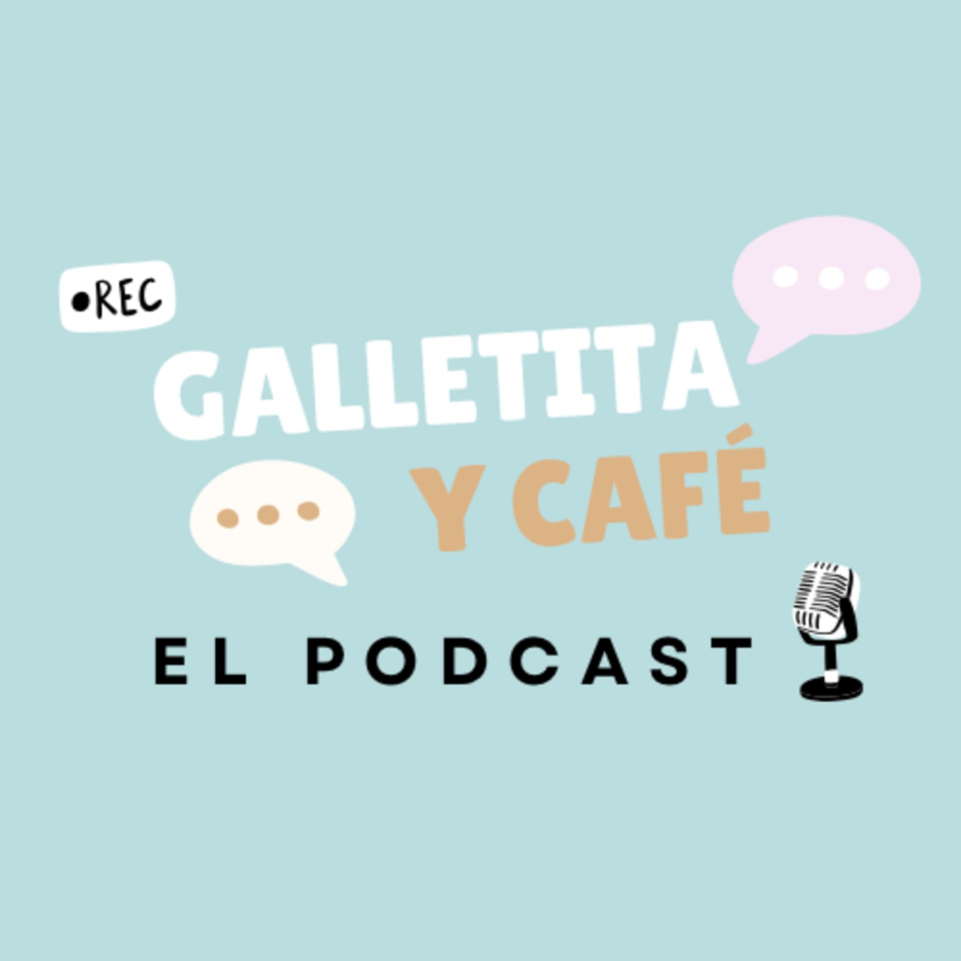 Galletita y Café, El Podcast - Podcasts