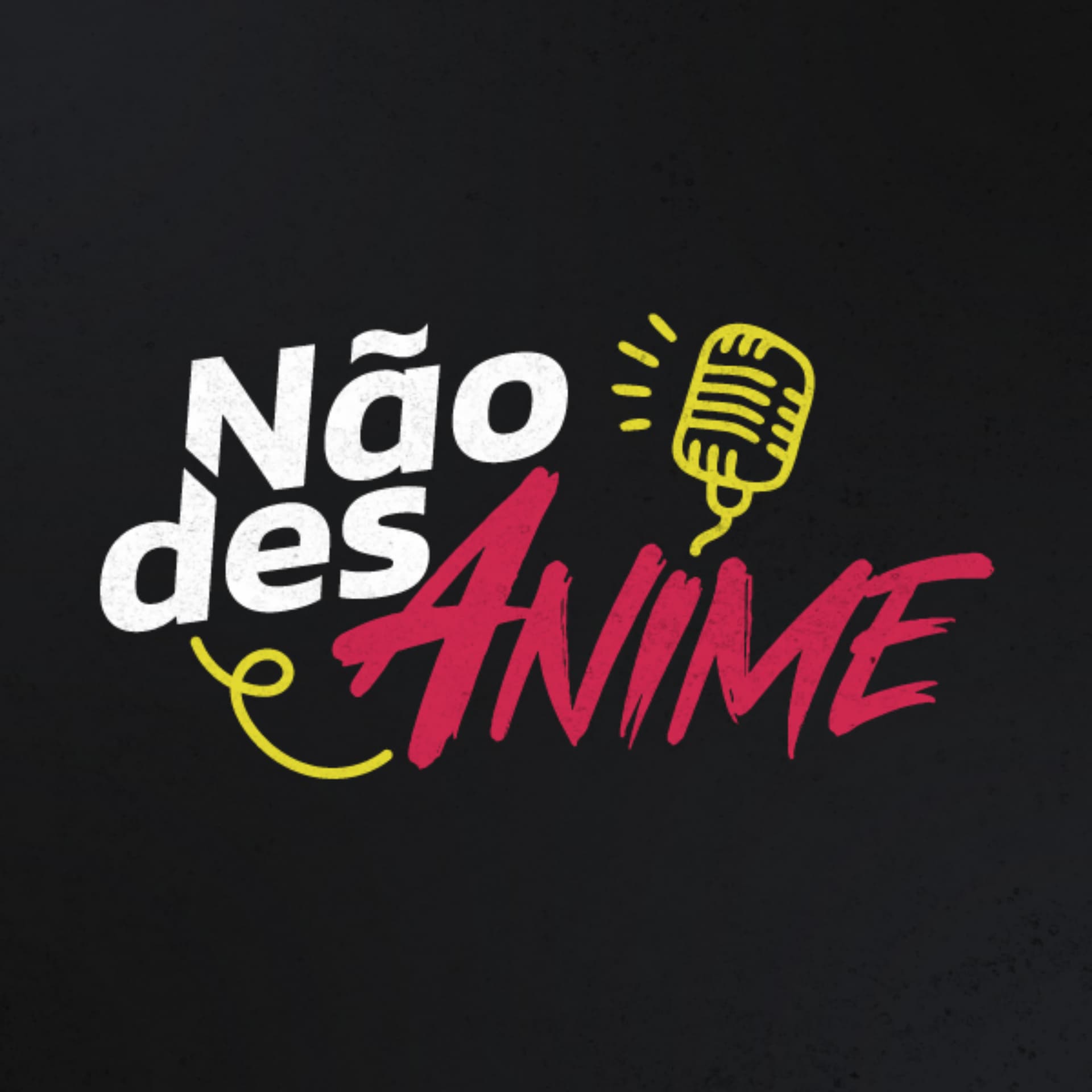 Não desAnime - Podcasts