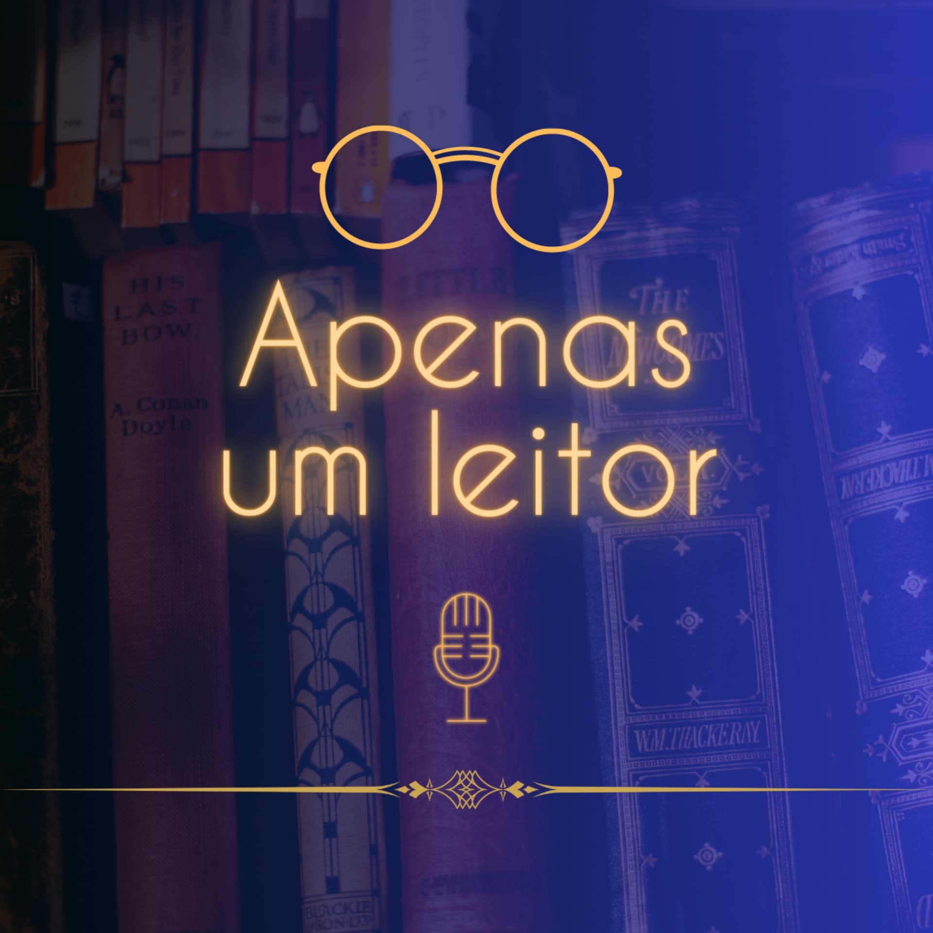 Apenas um Leitor - Podcasts