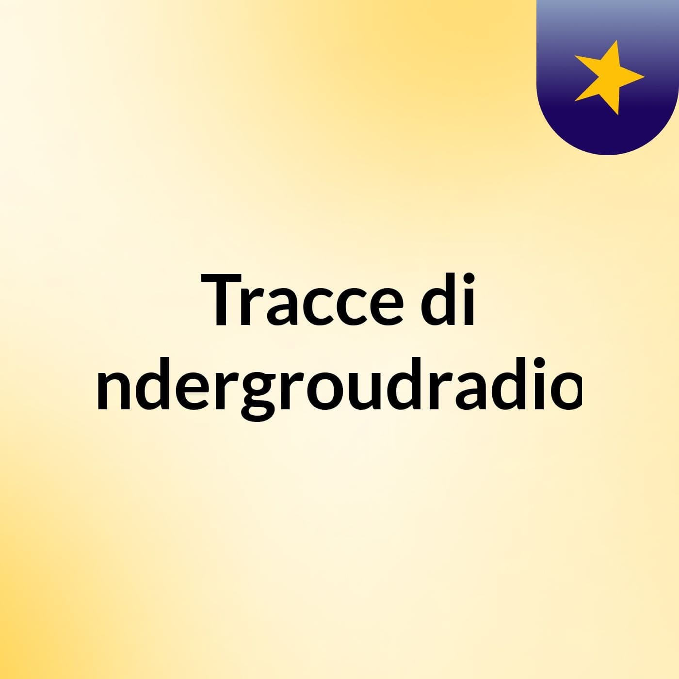 Tracce di romaundergroudradiomiusic