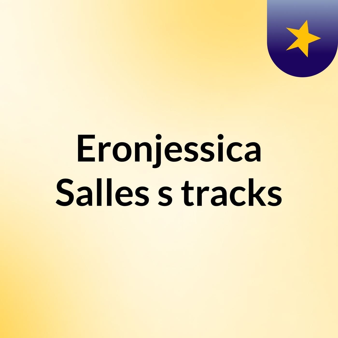 Eronjessica Salles's tracks