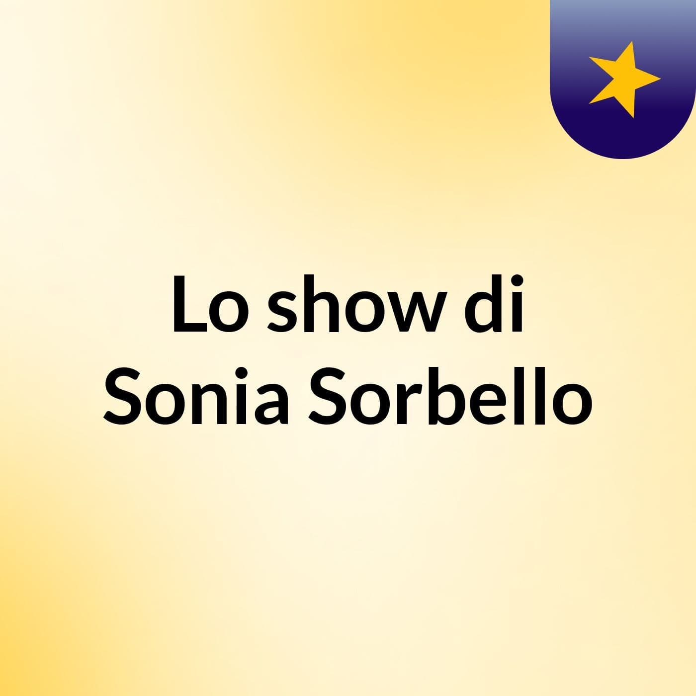 Lo show di Sonia Sorbello