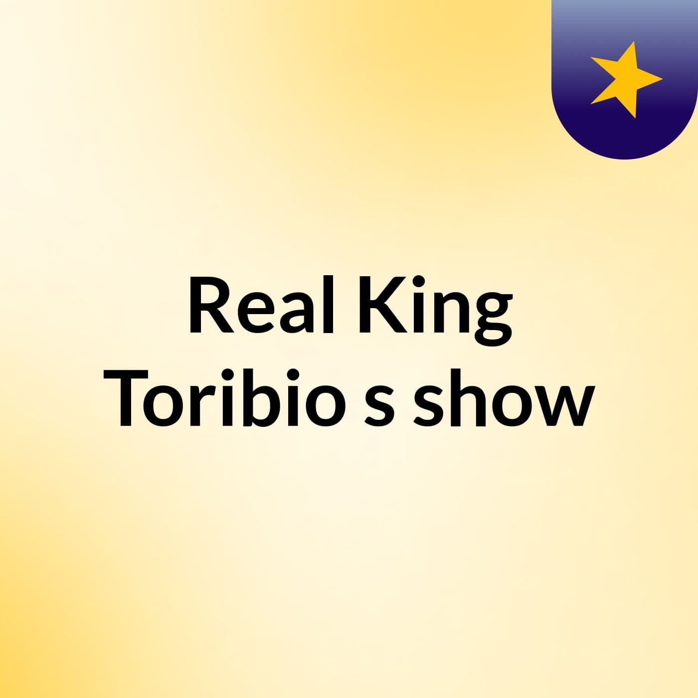 Real King Toribio's show