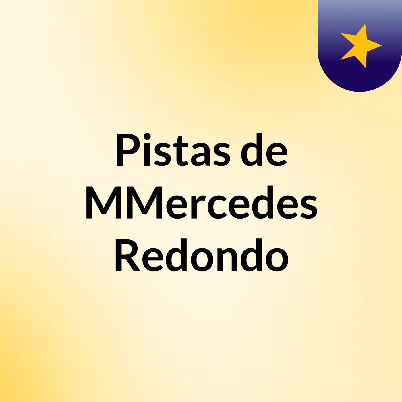 Pistas de MMercedes Redondo