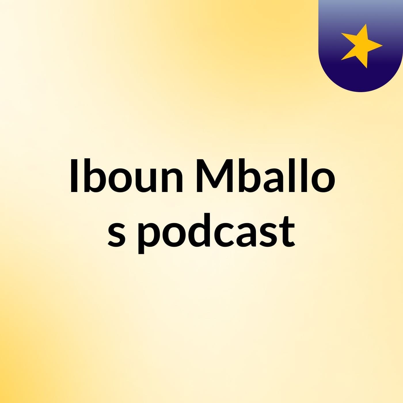 Iboun Mballo's podcast