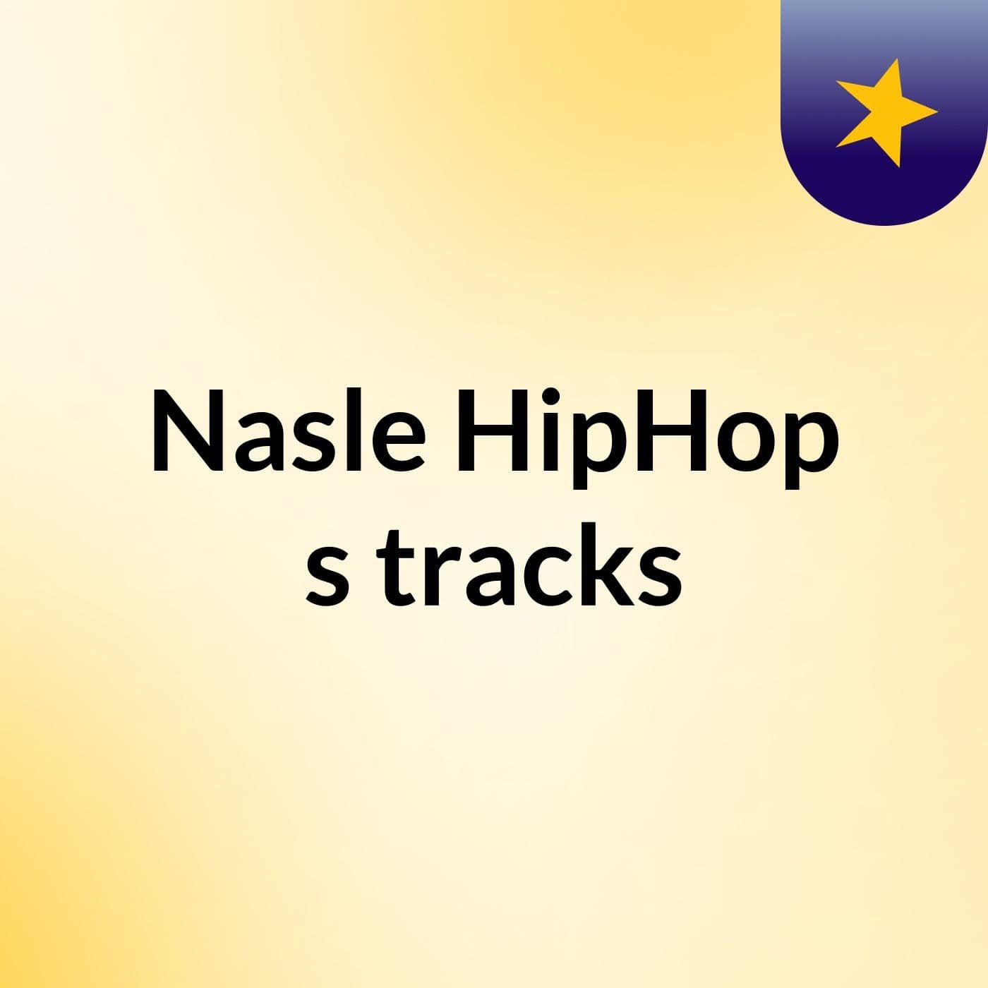 Nasle HipHop's tracks