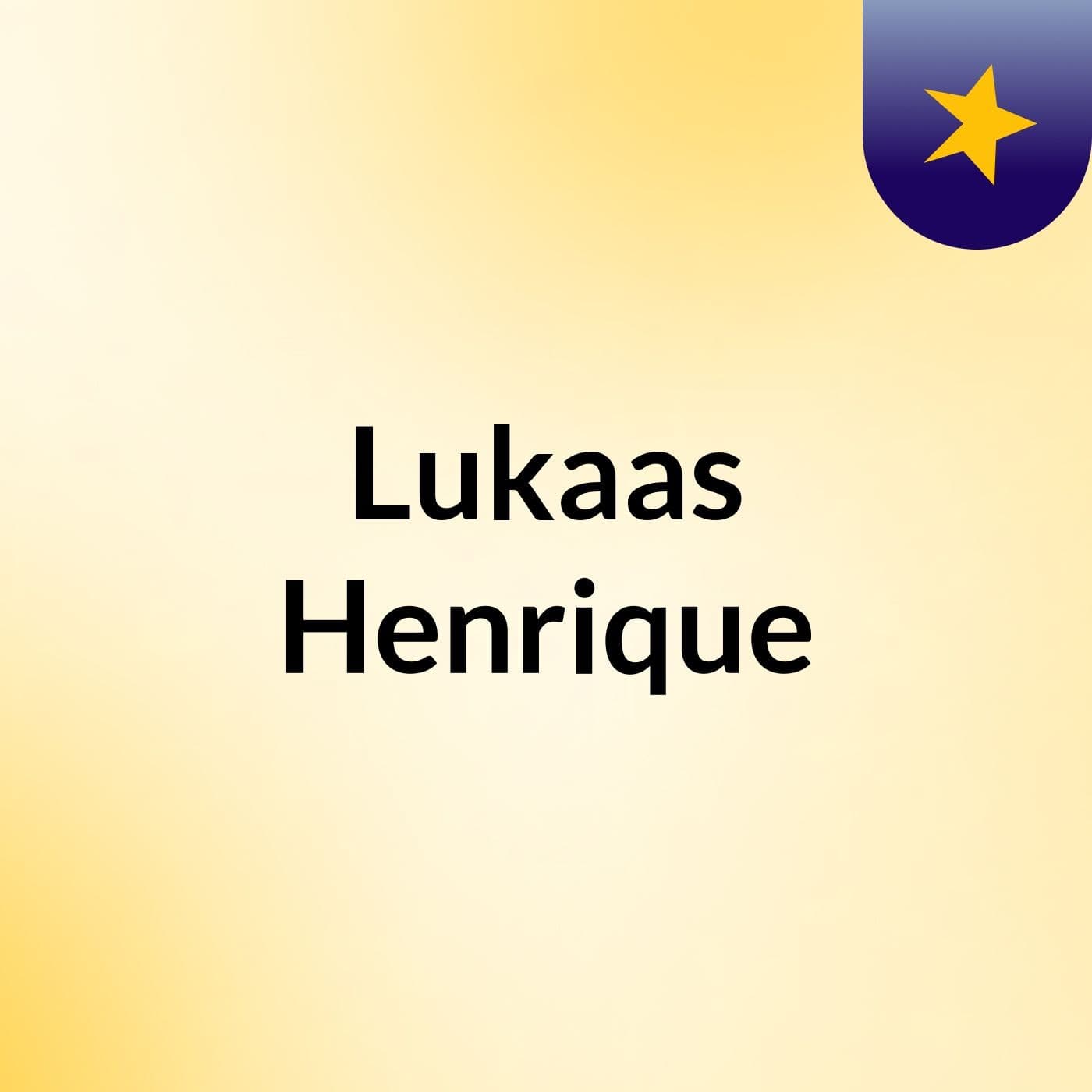Lukaas Henrique'