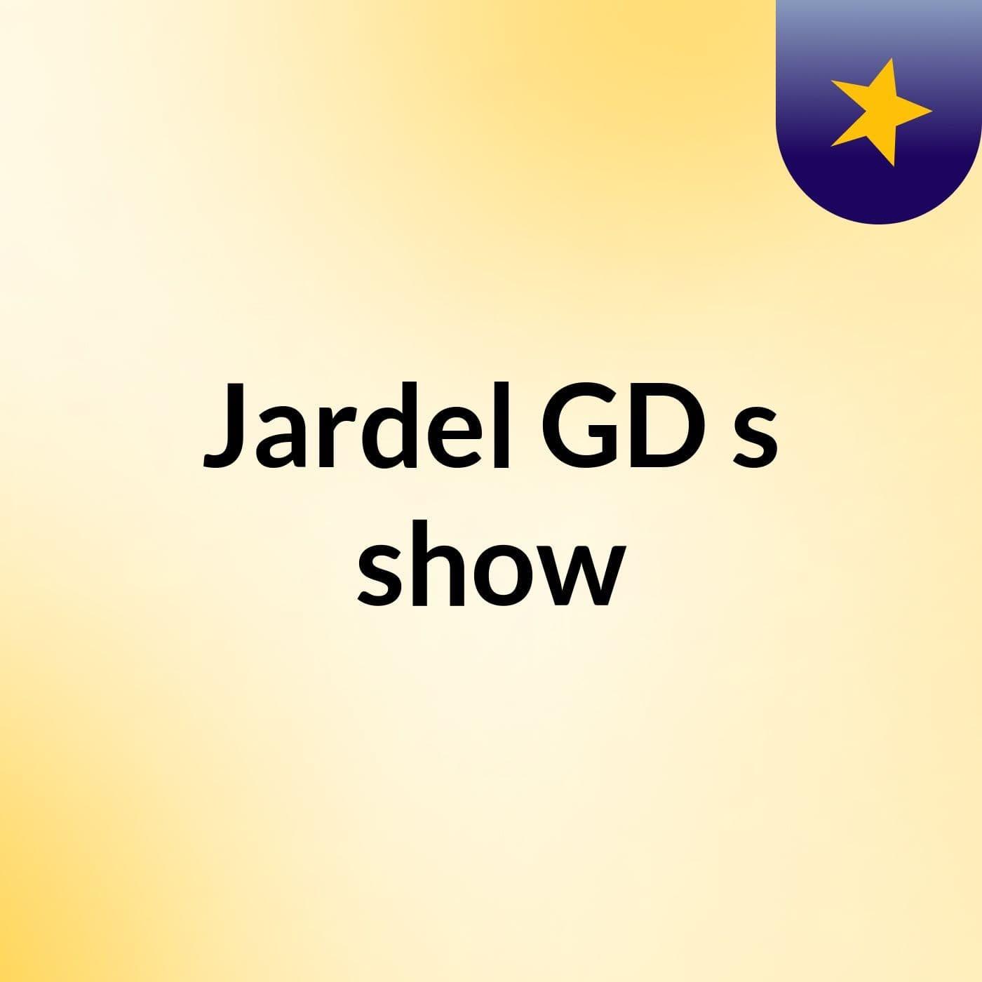Jardel GD's show