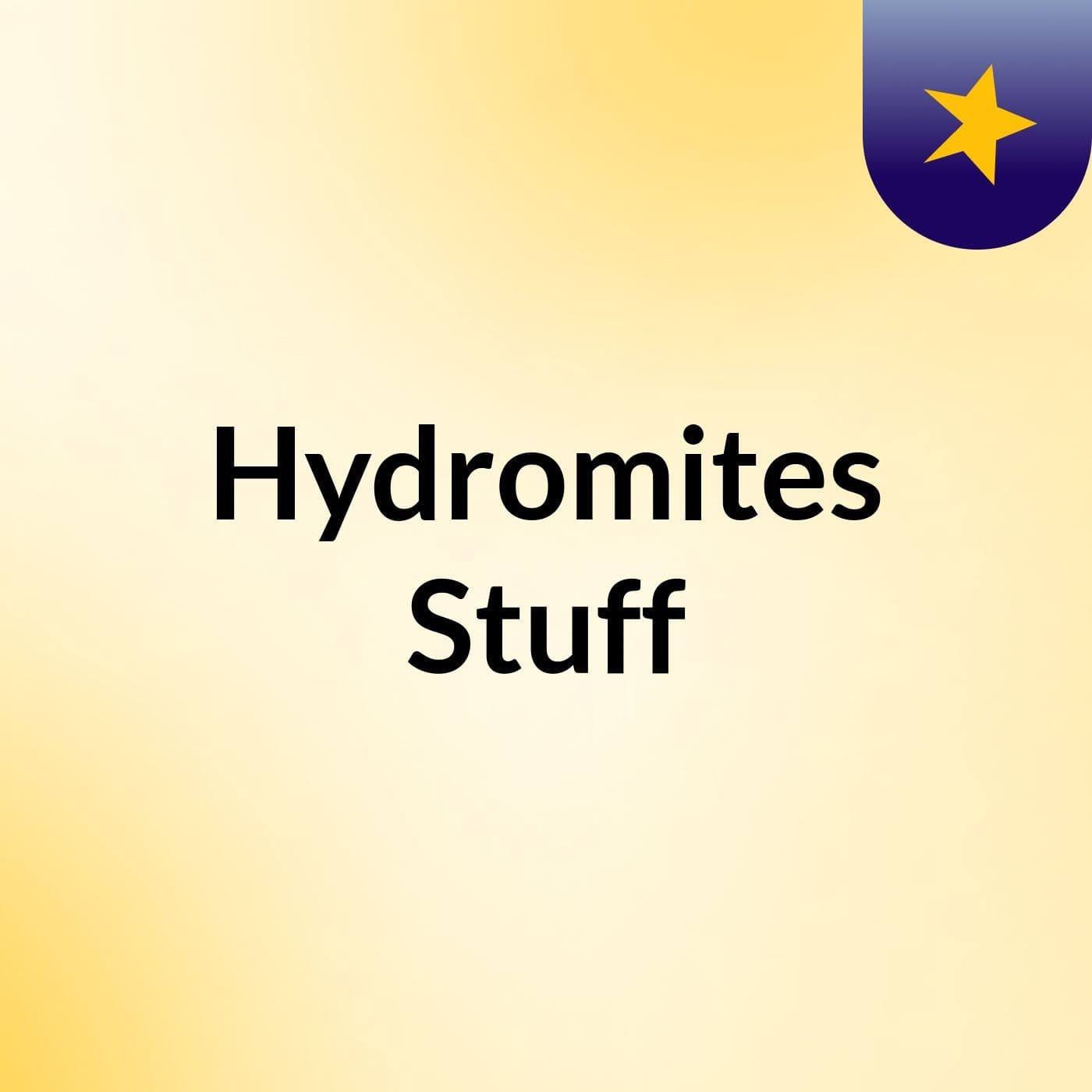 Hydromites Stuff