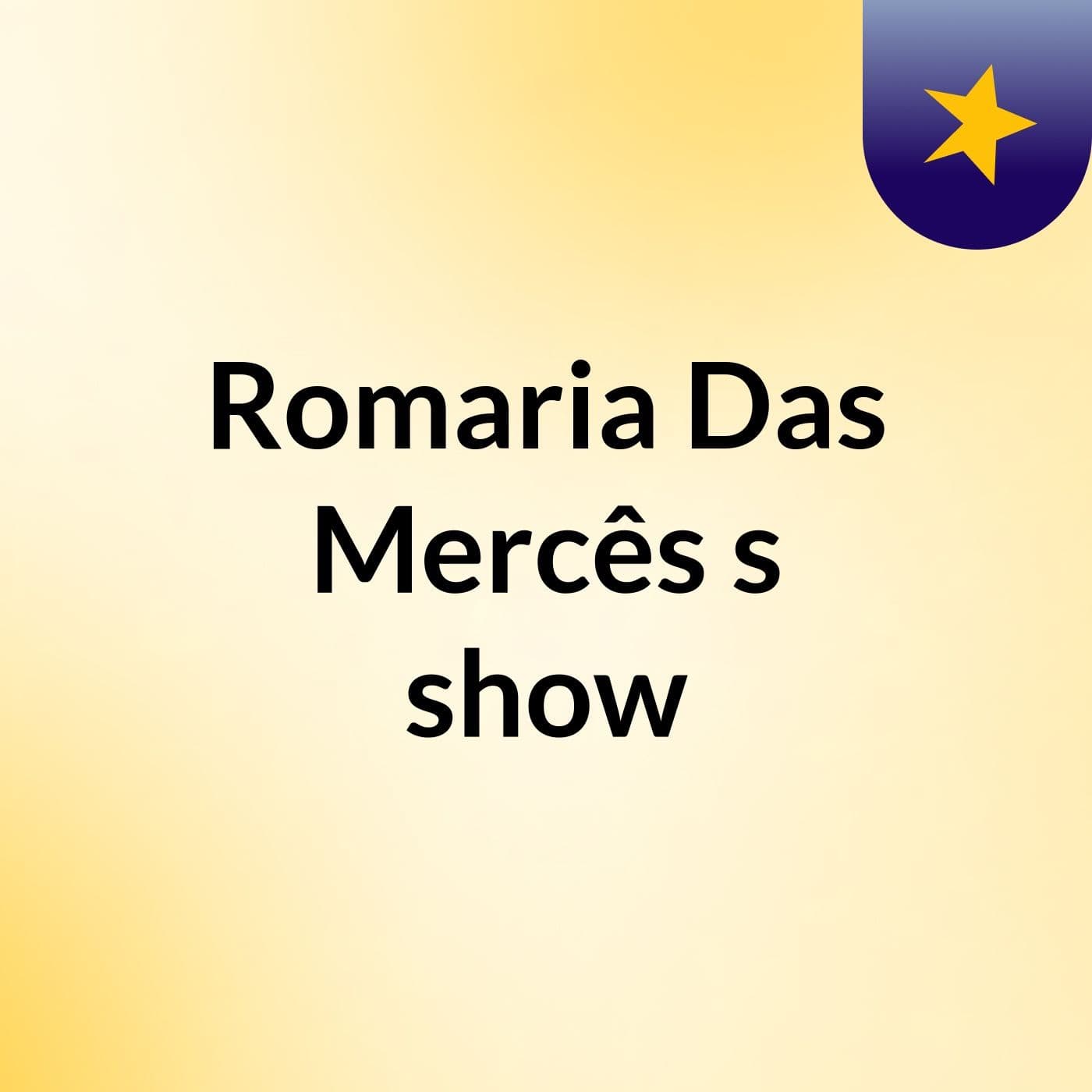Romaria Das Mercês's show