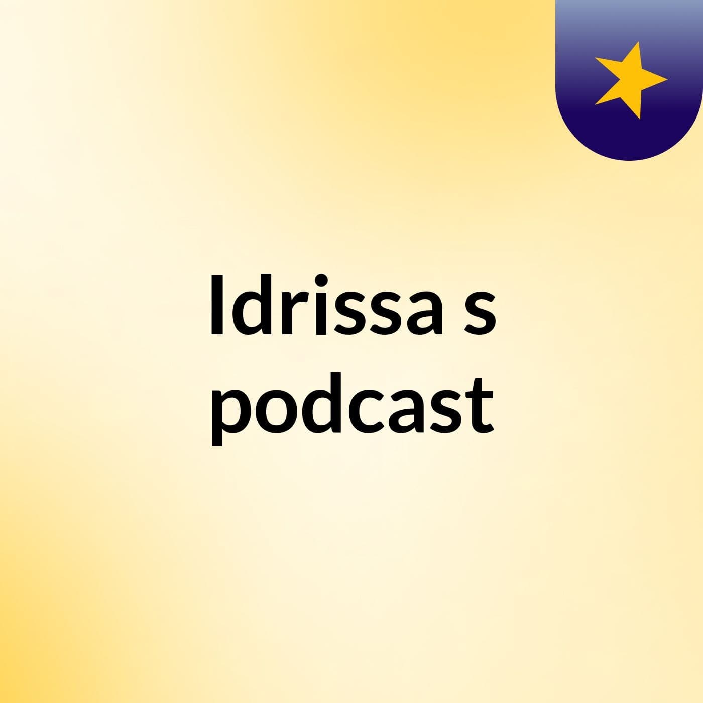 Idrissa's podcast