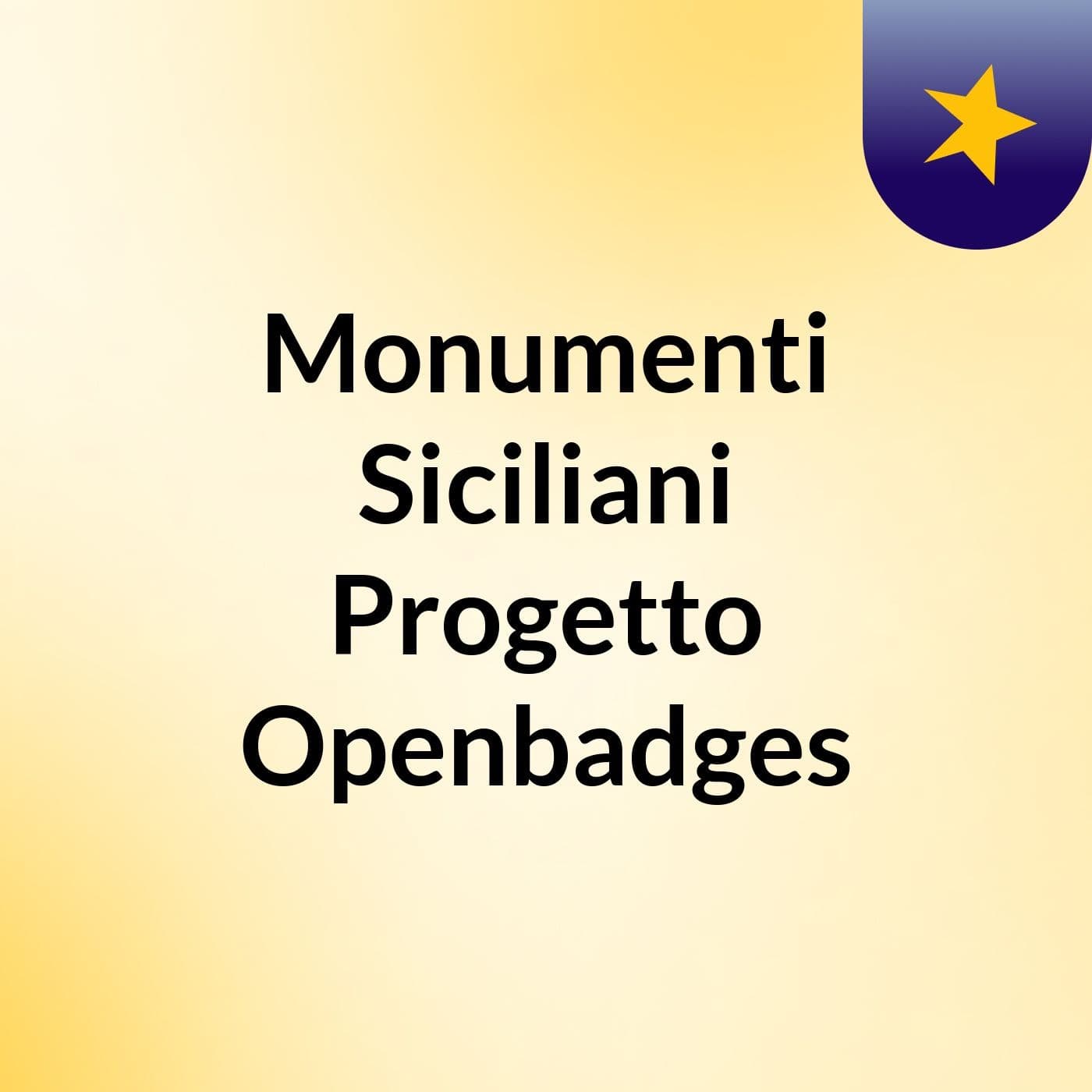 Monumenti Siciliani Progetto Openbadges - Podcasts