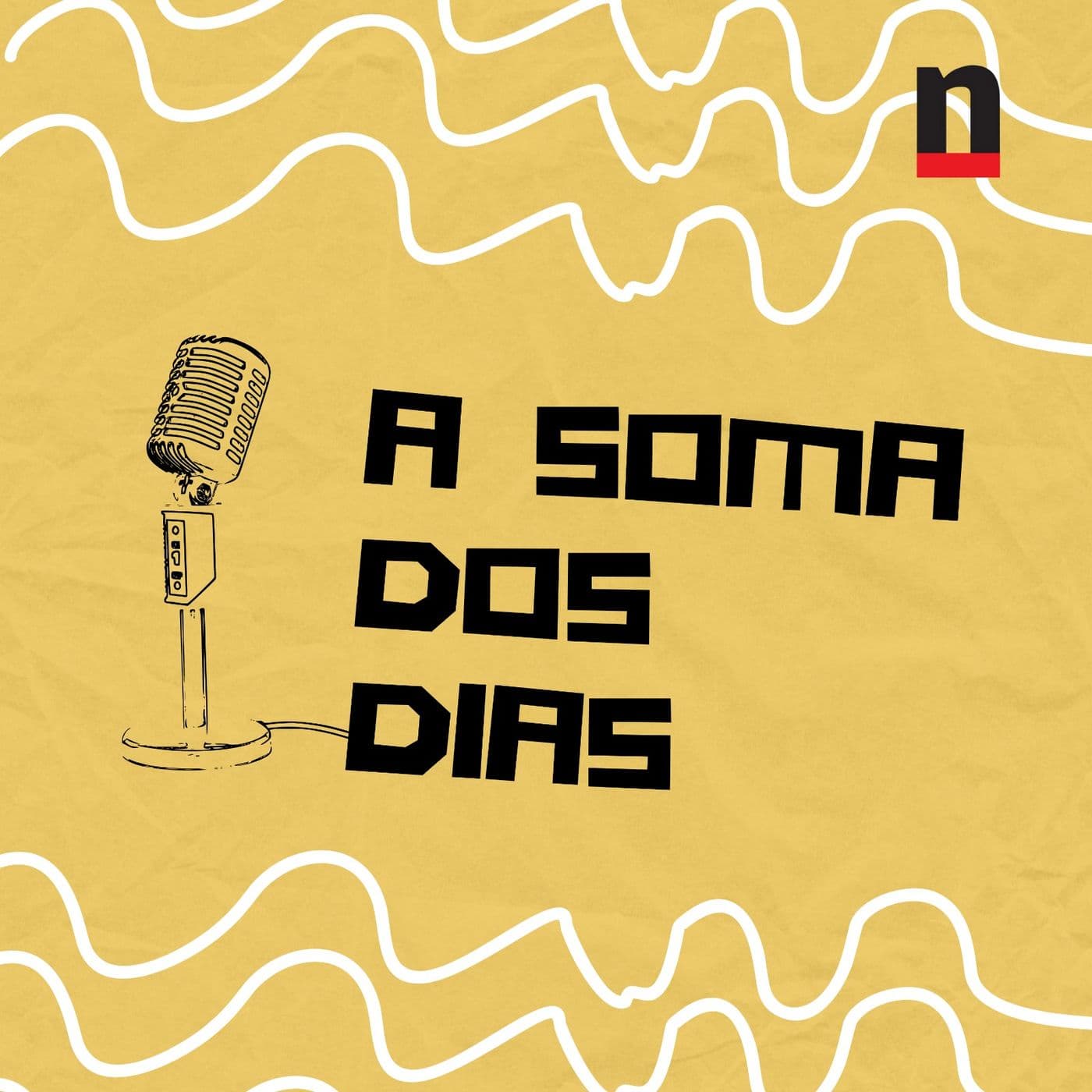 A soma dos dias - Podcasts