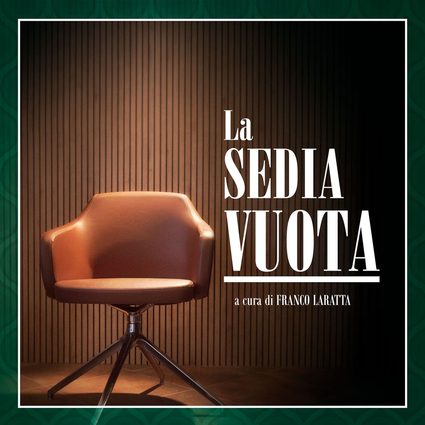 La sedia vuota - Podcasts