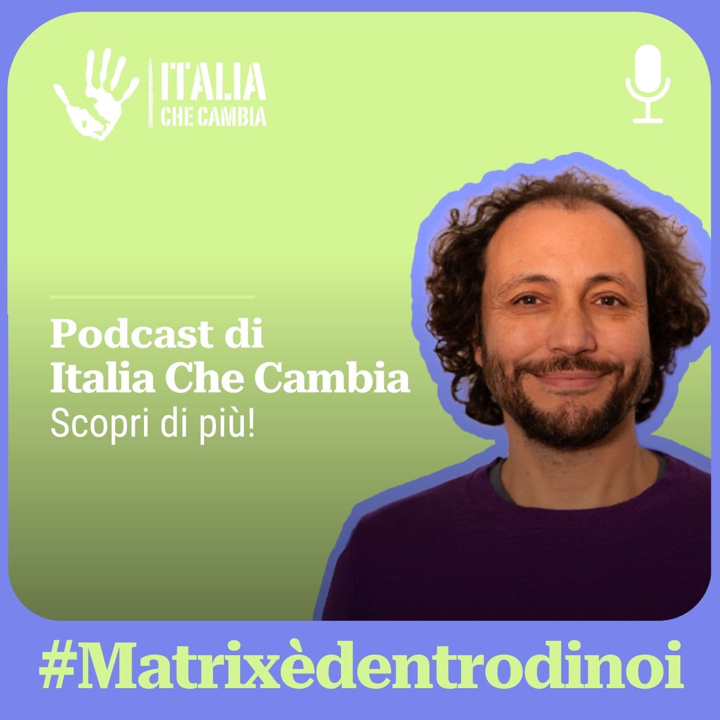 Matrix è dentro di noi - Podcasts