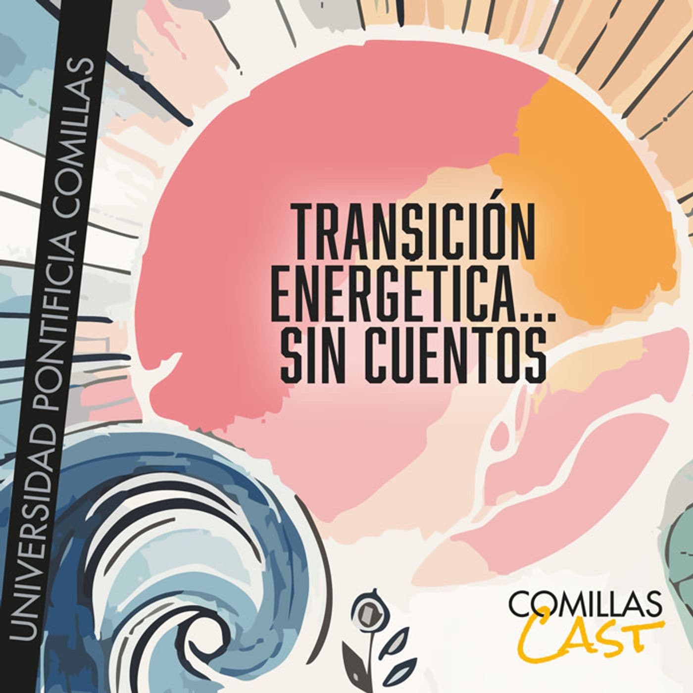 Transición energética...sin cuentos - Podcasts