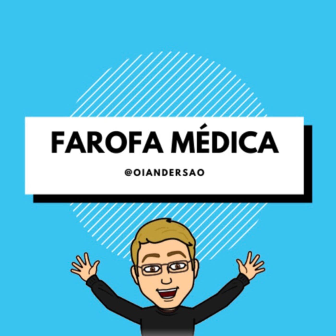 Farofa Médica - Podcasts