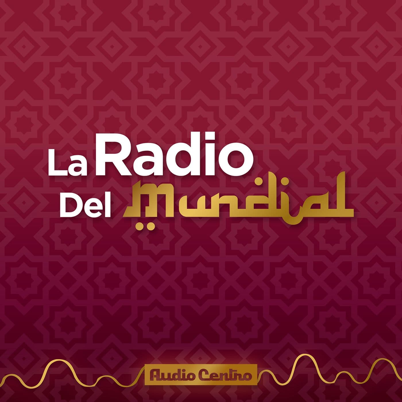 La Radio del Mundial - Podcasts