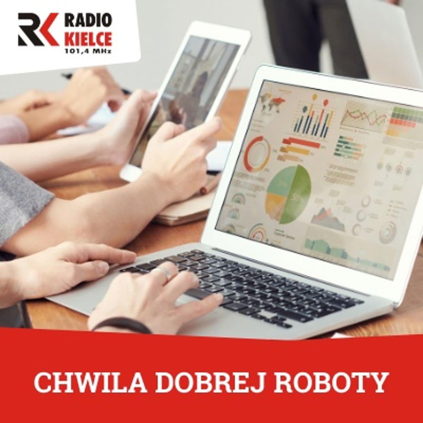 CHWILA DOBREJ ROBOTY - Podcasts