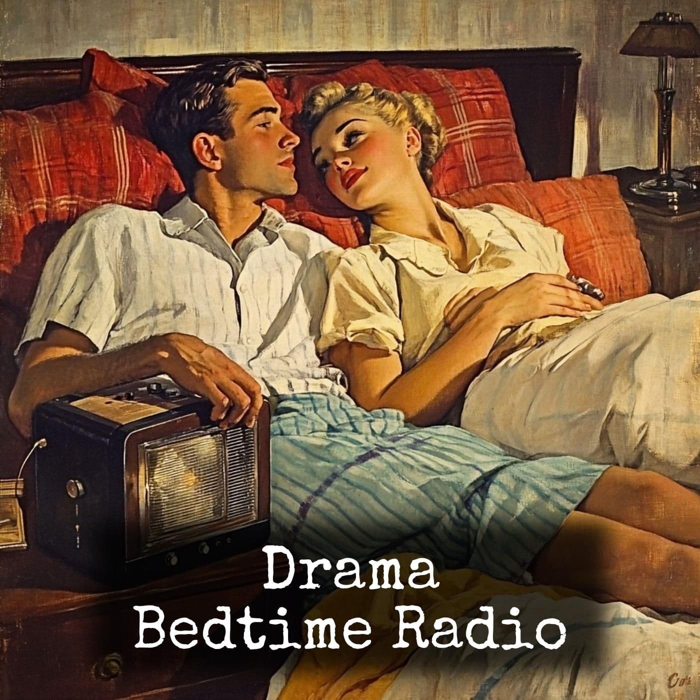 Drama - Bedtime Radio - Podcasts