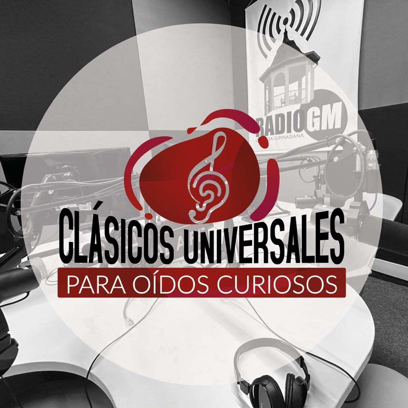 Clásicos Universales para Oídos Curiosos - Podcasts