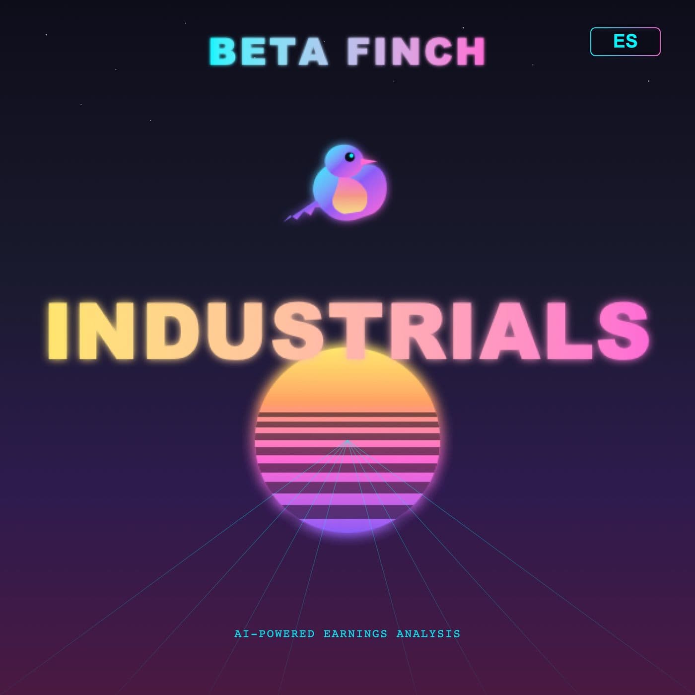 Beta Finch - Industrials - ES - Podcasts