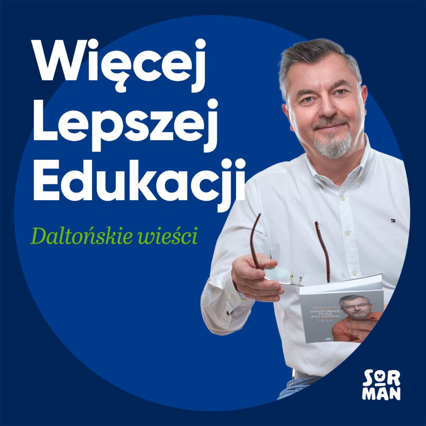 Więcej lepszej edukacji. Podcast o planie daltońskim. - Podcasts