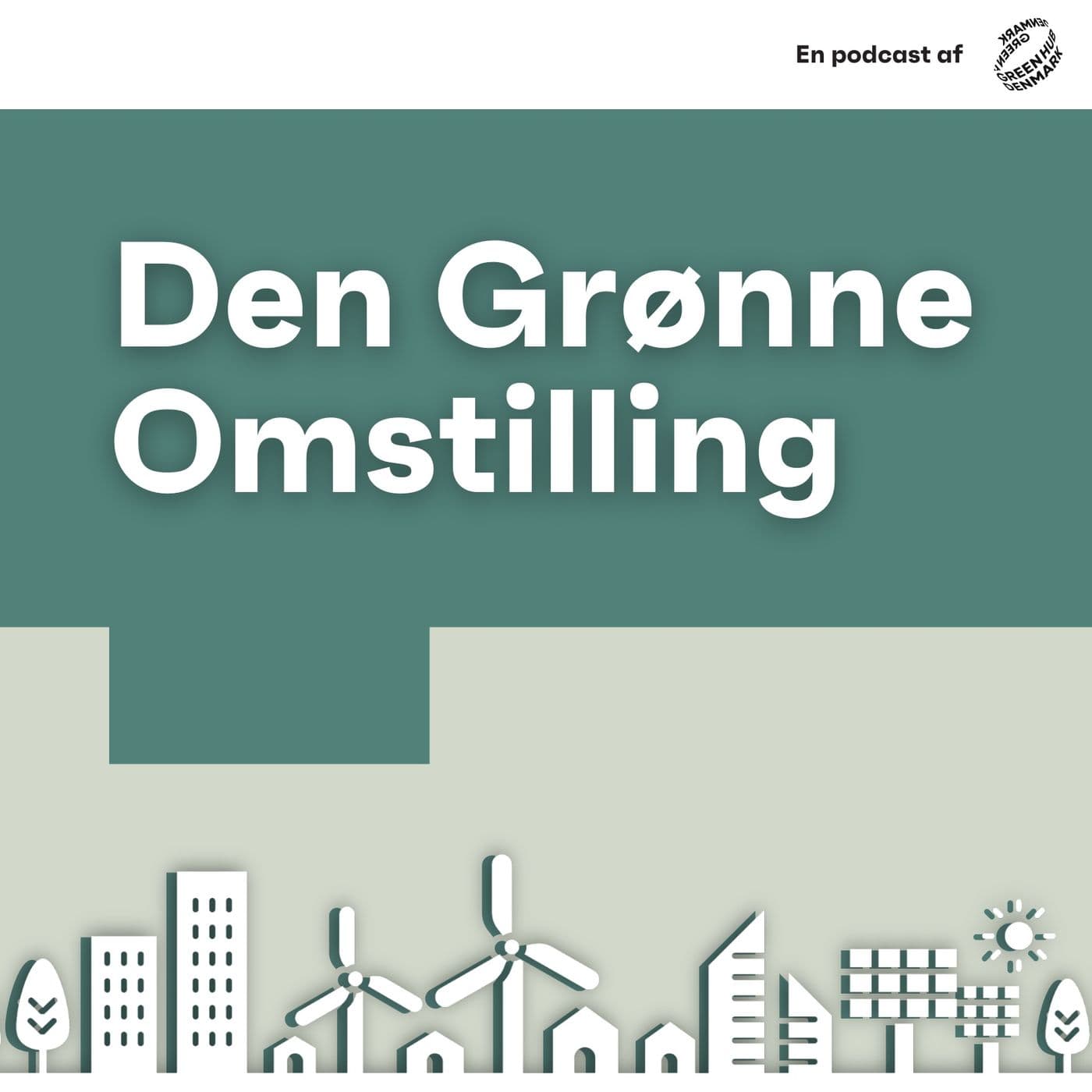 Den Grønne Omstilling - Podcasts
