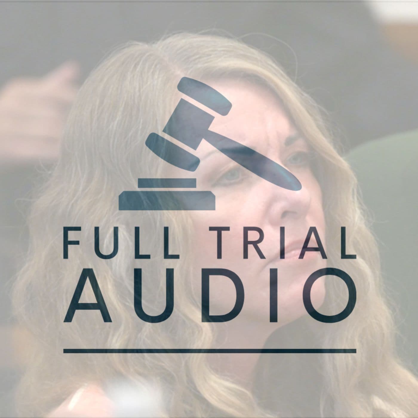 Full Trial Audio: Lori Vallow Daybell - Cult Murder - Podcasts