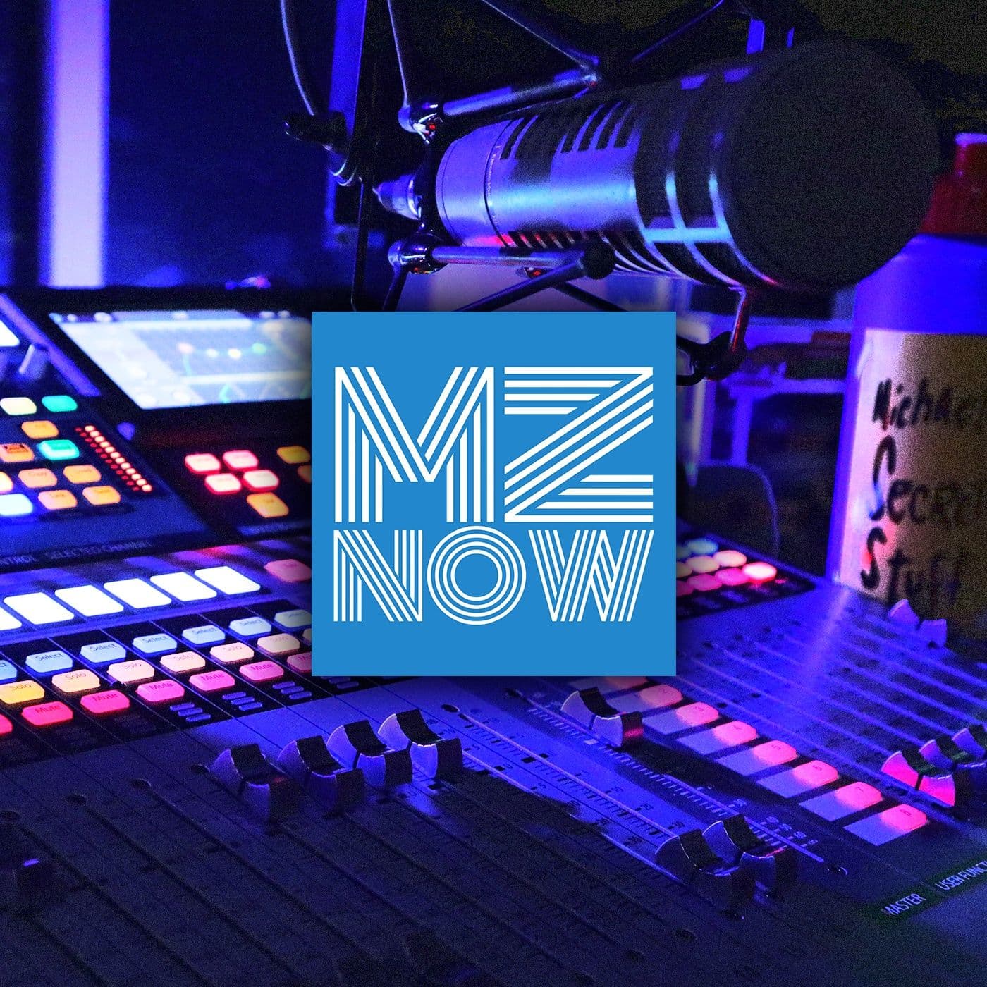 MZNOW with Michael Zavala - Podcasts