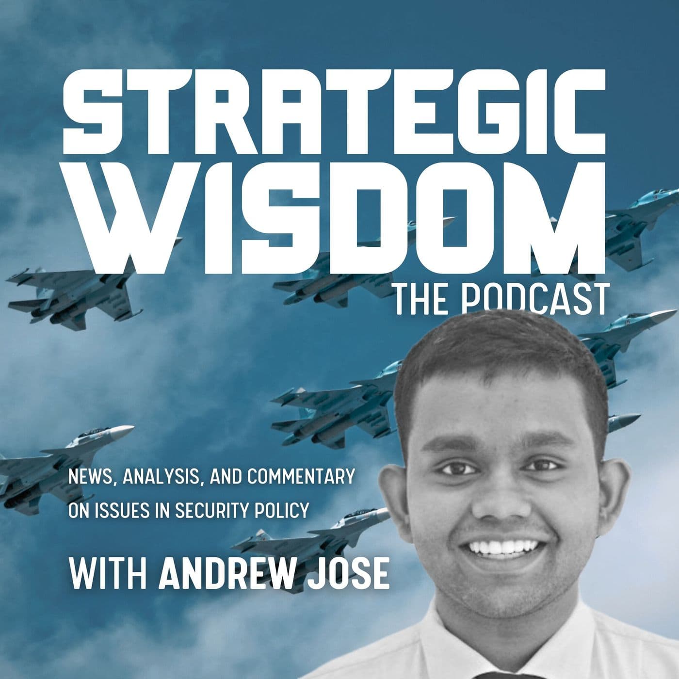 Strategic Wisdom with Andrew Jose - Podcasts
