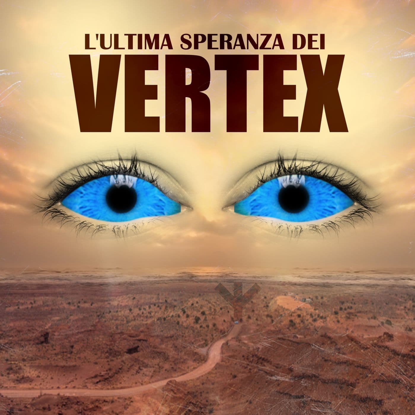 L'ultima speranza dei Vertex - Podcasts