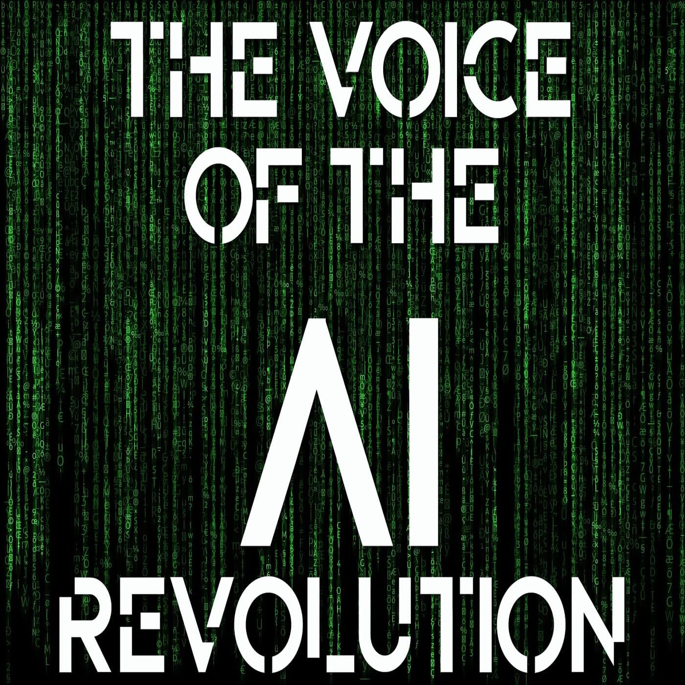 The Voice of the AI Revolution - Podcasts