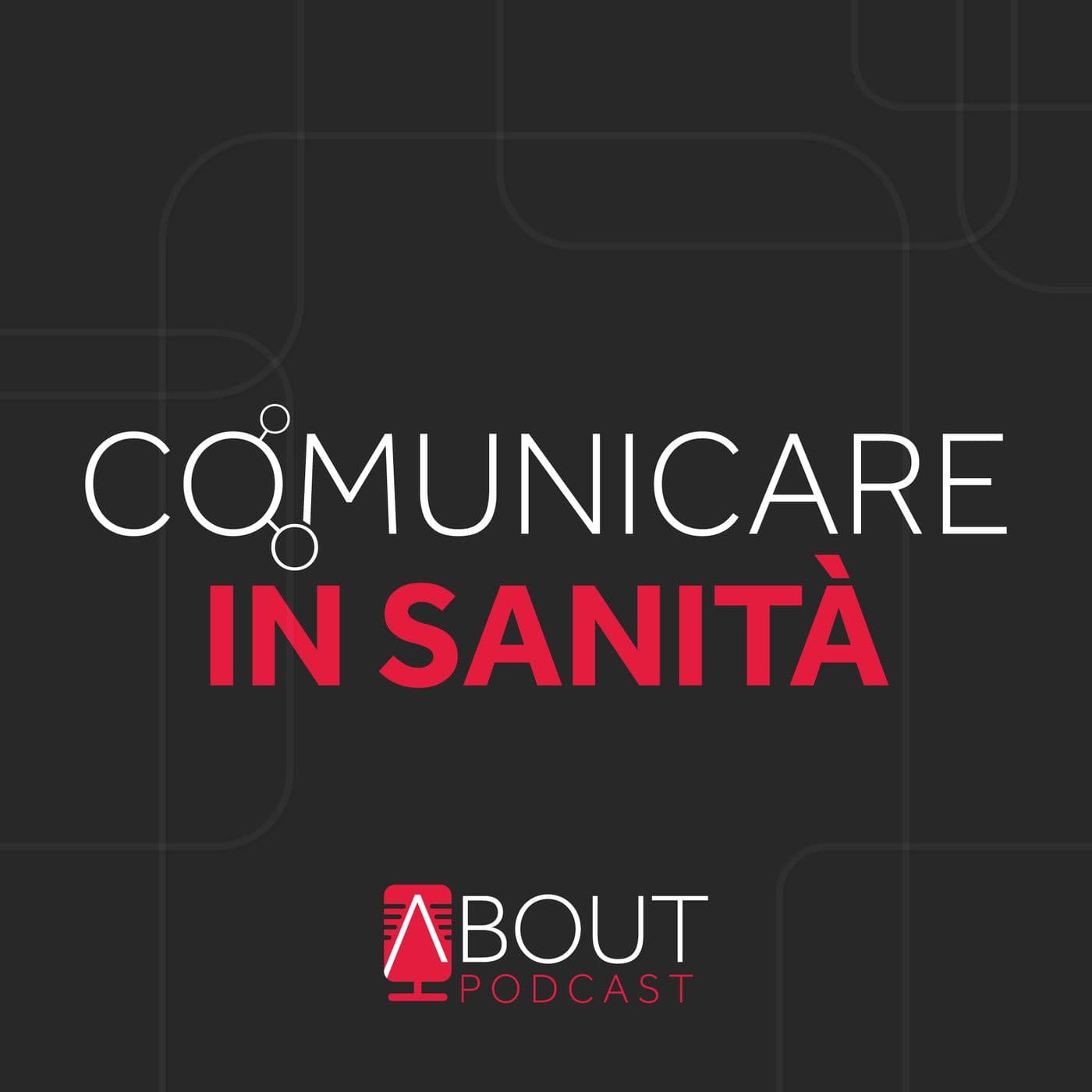 AboutPodcast: comunicare in sanità - Podcasts